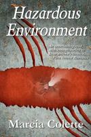 Hazardous Environment 1468054554 Book Cover