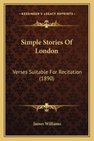 Simple Stories of London, Verses 1165887975 Book Cover
