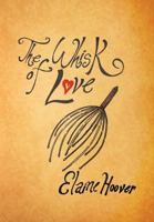 The Whisk of Love 1426970706 Book Cover