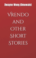 Vrendo and Other Short Stories B0CGL88YWY Book Cover