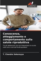 Conoscenza, atteggiamento e comportamento sulla salute riproduttiva (Italian Edition) 6208534070 Book Cover