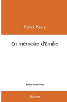En mémoire d'Emilie (French Edition) 2332472290 Book Cover