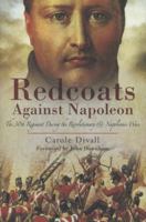 Redcoats Against Napoleon: The 30th Regiment During the Revolutionary and Napoleonic Wars 1844158519 Book Cover