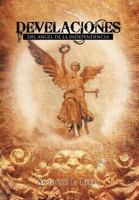 Develaciones: del Angel de La Independencia 1463310048 Book Cover