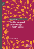 Metaphysical Anthropology of Julián Marías 3031618068 Book Cover