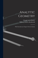 Analytic Geometry: With Introductory Chapter On the Calculus 1017120129 Book Cover