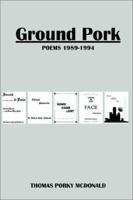 Ground Pork 0759699887 Book Cover