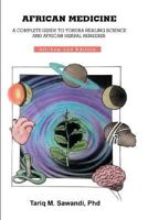 African Medicine: A Complete Guide to Yoruba Healing Science and African Herbal Remedies 1548073989 Book Cover