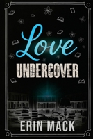 Love Undercover B0GNNZHG6J Book Cover