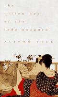 The Pillow Boy of the Lady Onogoro 0156004682 Book Cover