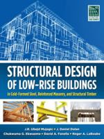 Structural Design of Low-Rise Buildings in Cold-Formed Steelstructural Design of Low-Rise Buildings in Cold-Formed Steel, Reinforced Masonry, and Structural Timber, Reinforced Masonry, and Structural  0071767924 Book Cover