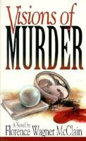 Visions Of Murder 1567184529 Book Cover