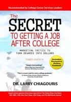 The Secret to Getting a Job After College 1732098301 Book Cover
