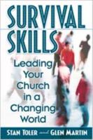Survival Skills: Leading Your Church in a Changing World 0834119188 Book Cover