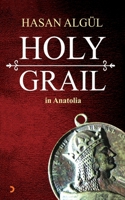 Holy GraIl One Medallion, in Anatolia B0BMD6KLYY Book Cover