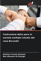 Costruzione della pace In società multiple (studio del caso Burundi) 6207416341 Book Cover