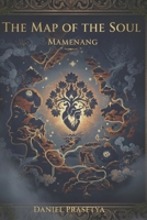 The Map Of The Soul: Mamenang B0GFG98H75 Book Cover