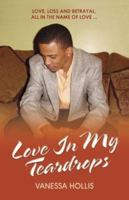 Love In My Teardrops 0976760207 Book Cover