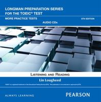 Longman Preparation Series for the Toeic Test: Listening and Reading More Practice Audiocd 0132861437 Book Cover