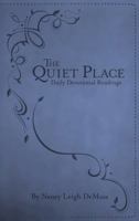 The Quiet Place: Daily Devotional Readings 0802458467 Book Cover