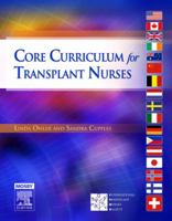 Core Curriculum for Transplant Nurses (Critical Care Nursing ( Clochesy))