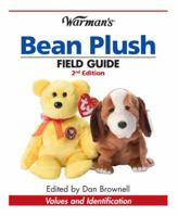 Warman's Bean Plush Field Guide: Values and Identification (Warman's Bean Plush Field Guide) 089689682X Book Cover