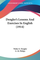 Dengler's Lessons and Exercises in English 1164619098 Book Cover
