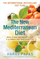 The New Mediterranean Diet: Meal Plans and Recipes for a Slimmer and Healthier Life 1684423740 Book Cover