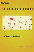 Le prix de l'argent (01) (French Edition) B0FXJC6LKT Book Cover