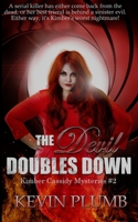 The Devil Doubles Down: Kimber Cassidy Mysteries #2 167773714X Book Cover