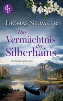 Das Vermächtnis der Silberhains: Ein Familiengeheimnis (German Edition) 3989983164 Book Cover