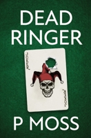 Dead Ringer 0998987220 Book Cover