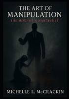 The Art Of Manipulation B0F84HJVZ7 Book Cover