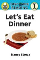 Let's Eat Dinner 1623954673 Book Cover