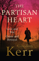 The Partisan Heart 1999313593 Book Cover