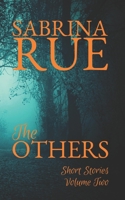 The Others: Short Stories Volume Two B09TDW5JB7 Book Cover