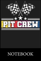 Pit Crew Notebook: Composition Book for School Diary Writing Notes, Taking Notes, Recipes, Sketching, Writing, Organizing, Christmas Halloween Birthday Gifts 1673487661 Book Cover