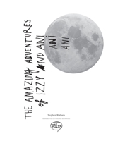 The Amazing Adventures of Izzy and Ani B0BXBMHW8T Book Cover
