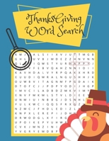 Thanksgiving Word Search: Thanksgiving Word Search Large Print for Kids and Adults. Thanksgiving Activity Book for Kids and Adults. Large-Print Puzzle ... Word Search. Relax and Solve Word Search. B08M27XC5P Book Cover