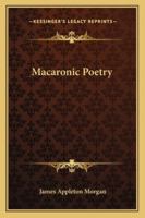 Macaronic Poetry 1430490942 Book Cover