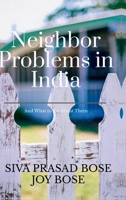 Neighbor Problems in India: And What To Do About Them 1685095909 Book Cover