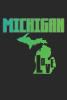 Michigan Love: Notebook A5 Size, 6x9 inches, 120 lined Pages, Michigan Detroit USA State 1696084628 Book Cover