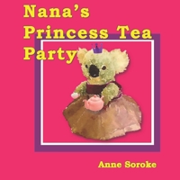 Nana's Princess Tea Party B08PQWZNNT Book Cover