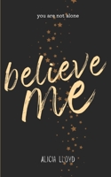 Believe Me B0D9WLZF8C Book Cover