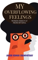 My Overflowing Feelings 1638328323 Book Cover