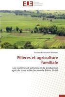 Filières Et Agriculture Familiale 3841738648 Book Cover