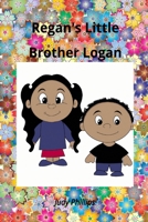 Regan's Little Brother Logan B0CLL76PVS Book Cover