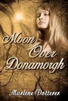 Moon Over Donamorgh 1481030396 Book Cover