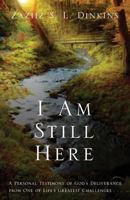 I Am Still Here 1632692759 Book Cover