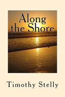 Along the Shore 1983886661 Book Cover